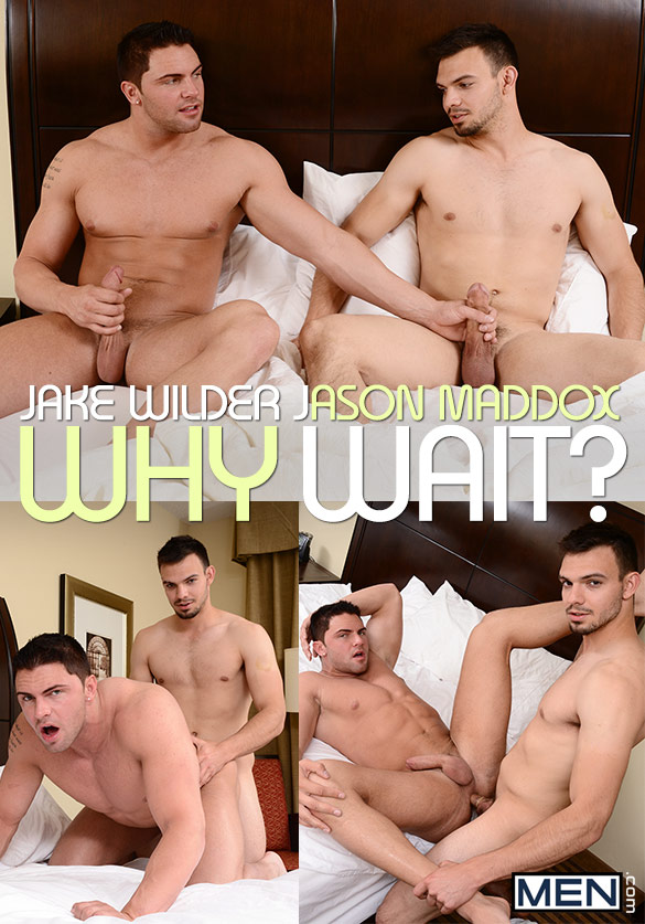 Men.com: Jason Maddox fucks Jake Wilder in "Why Wait?"