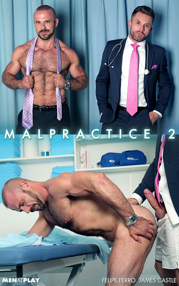 MenAtPlay: James Castle fucks Felipe Ferro in "Malpractice 2"