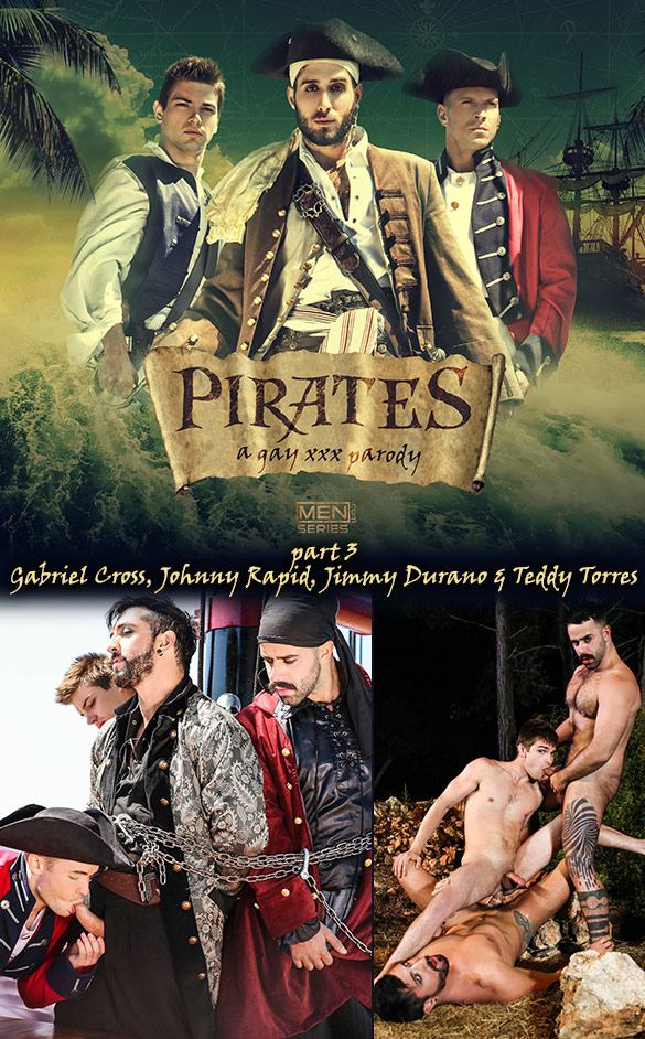 Men.com: Gabriel Cross, Johnny Rapid, Jimmy Durano and Teddy Torres in "Pirates: A Gay XXX Parody, Part 3"