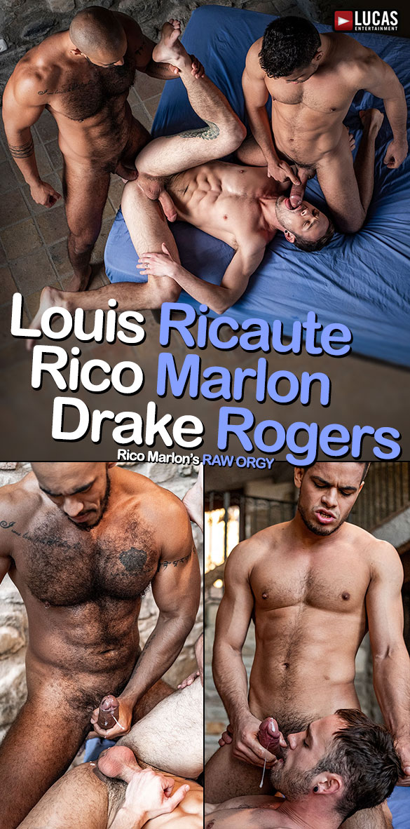 Gay Raw Orgy - Lucas Entertainment: Drake Rogers bottoms for Rico Marlon ...