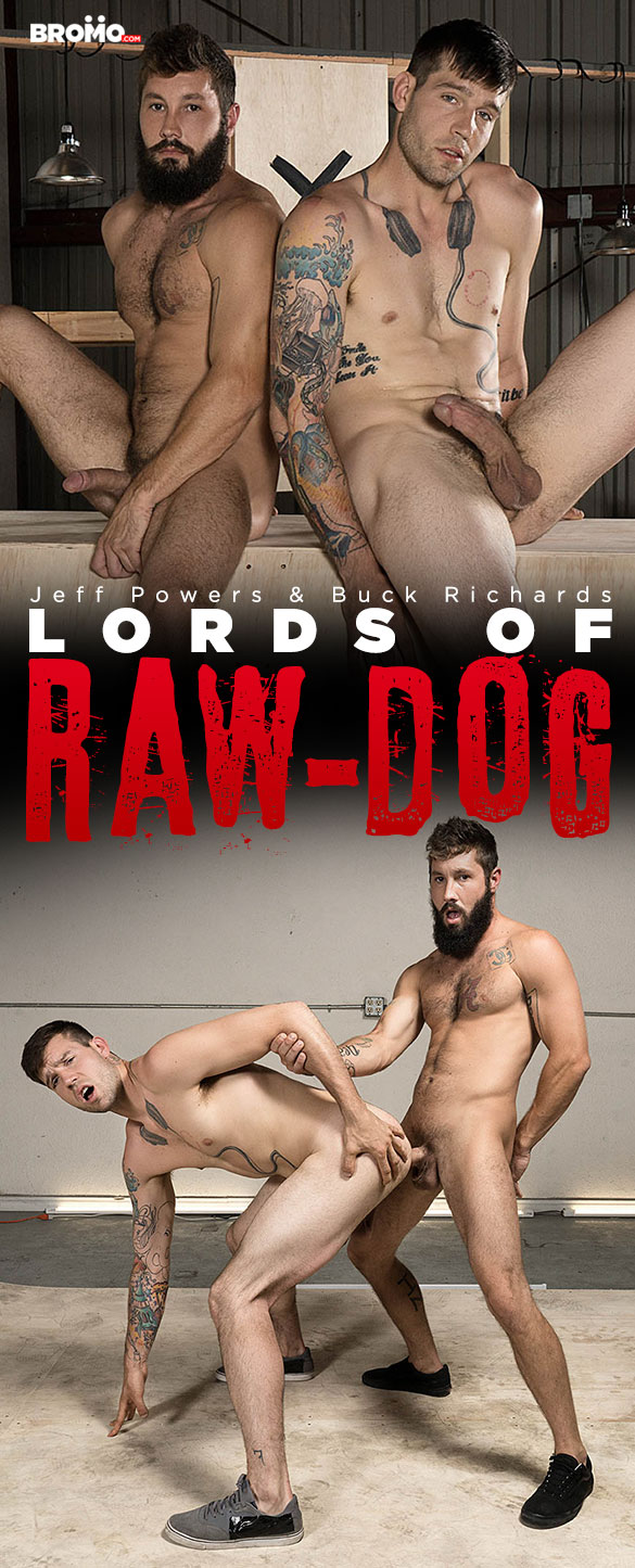 Bromo: Jeff Powers fucks Buck Richards in "Lords of Raw-Dog, Part 4"