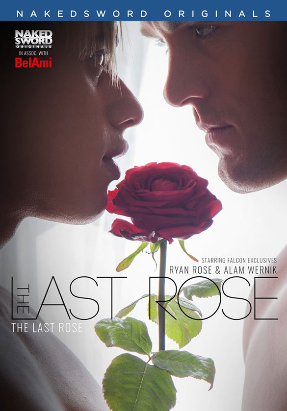 NakedSword Originals: Ryan Rose fucks Alam Wernik in "The Last Rose, Episode 4"