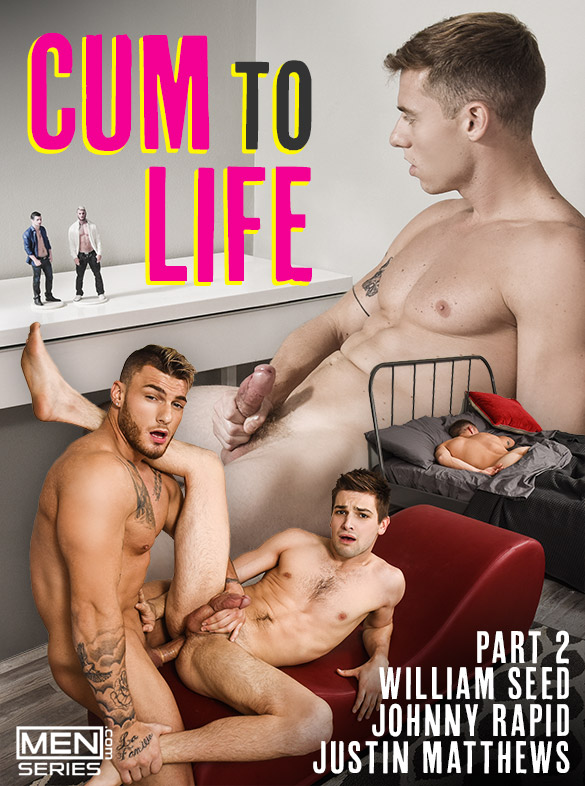 Men.com: William Seed pounds Johnny Rapid in "Cum to Life, Part 2"