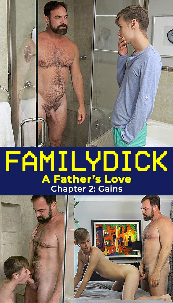 FamilyDick: "A Father's Love - Chapter 1: Gains"