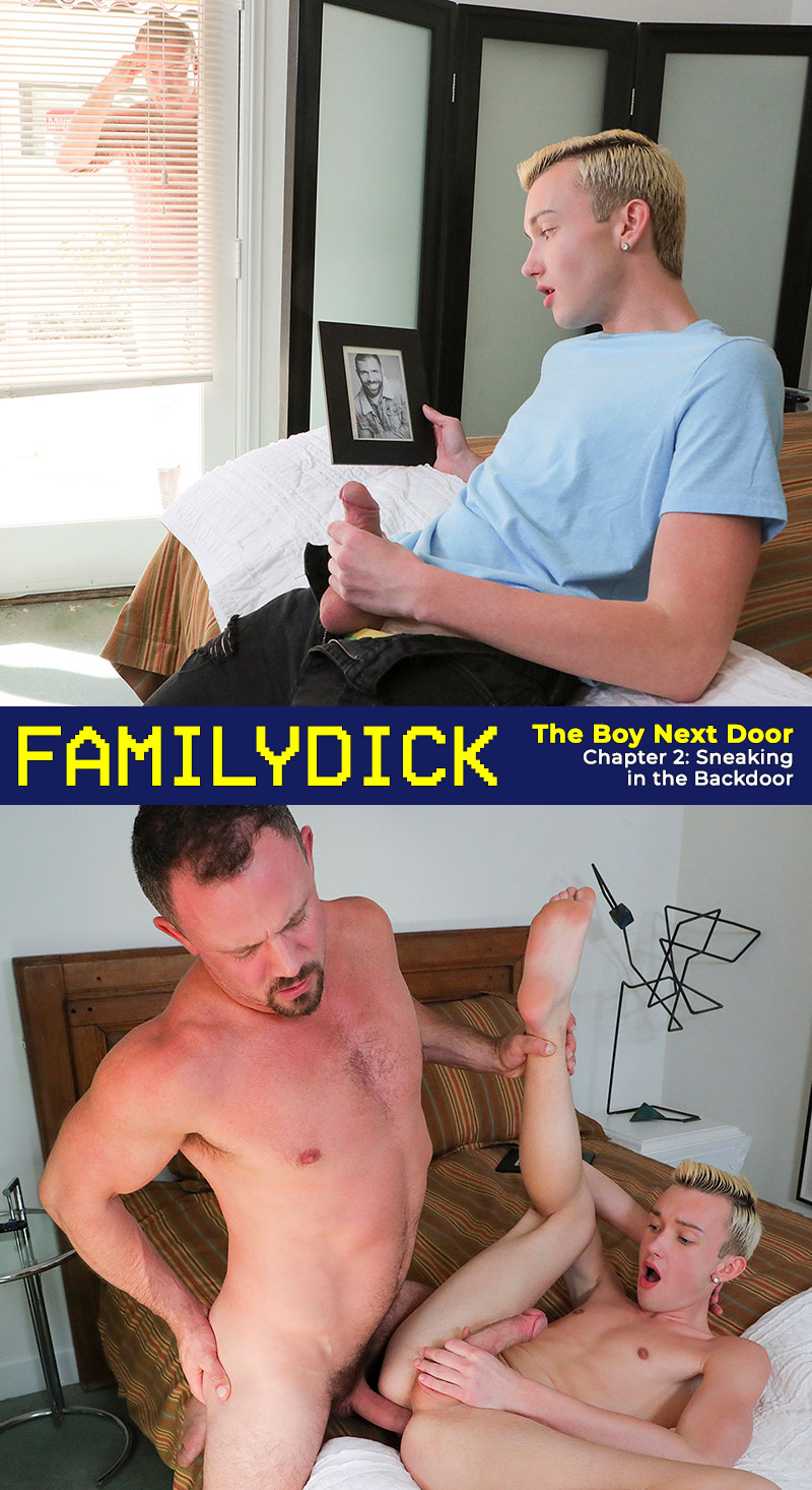 FamilyDick: "The Boy Next Door – Chapter 2: Sneaking in the Backdoor"