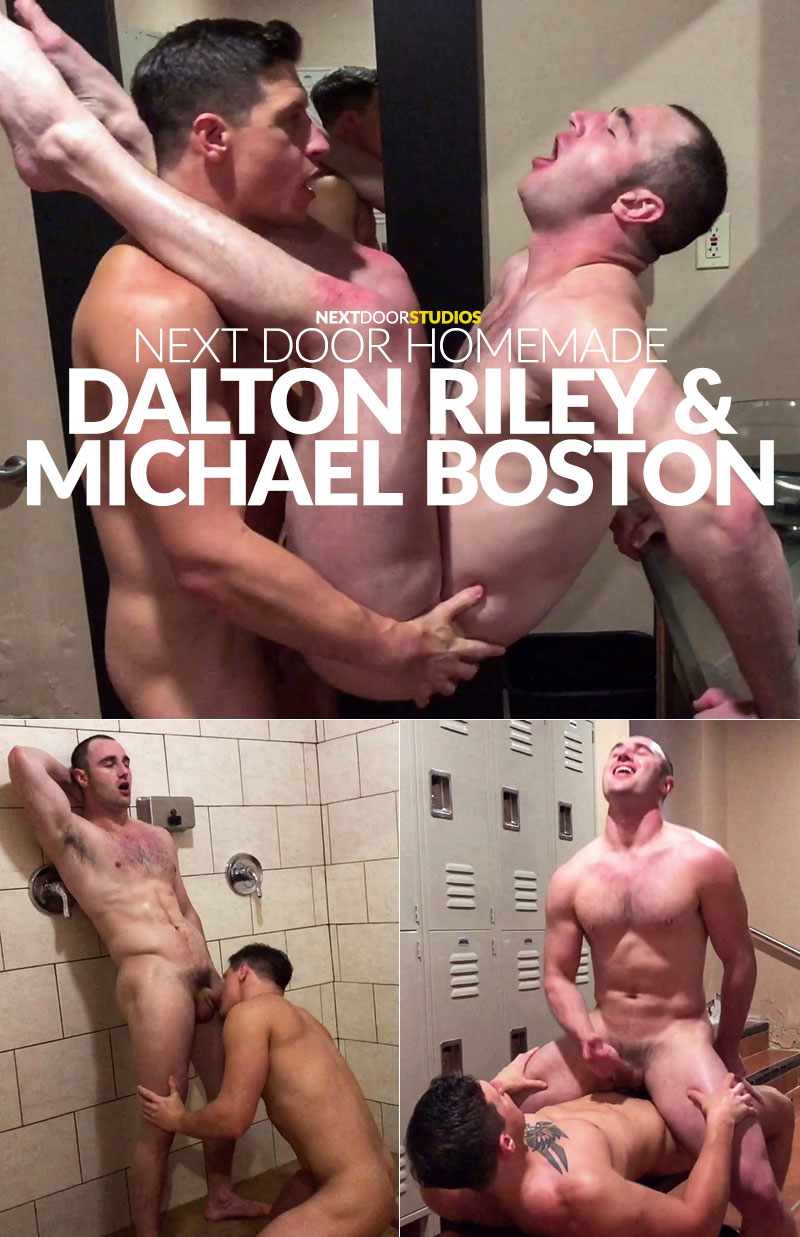 Next Door Studios: Dalton Riley bangs Michael Boston raw ("Next Door Homemade")