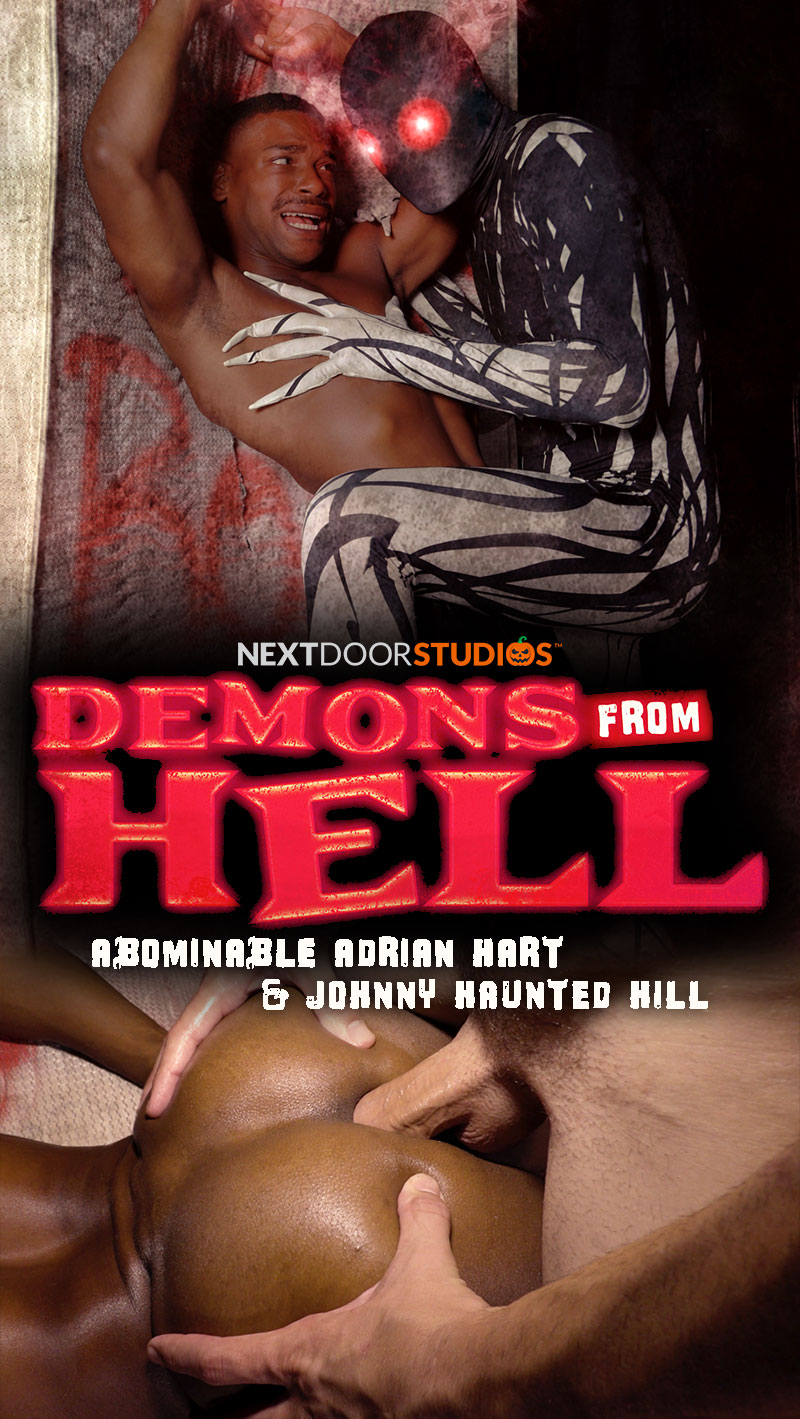 Next Door Studios: Johnny Hill fucks Adrian Hart raw in "Demons From Hell"
