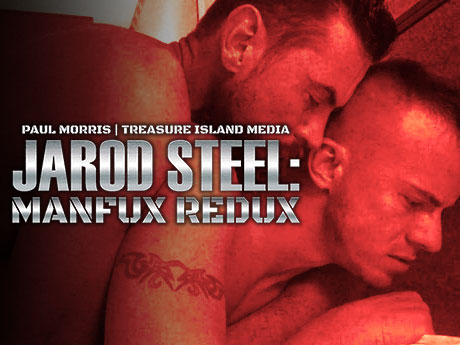 Jarod Steel Manfux Redux Treasure Island Media NakedSword f
