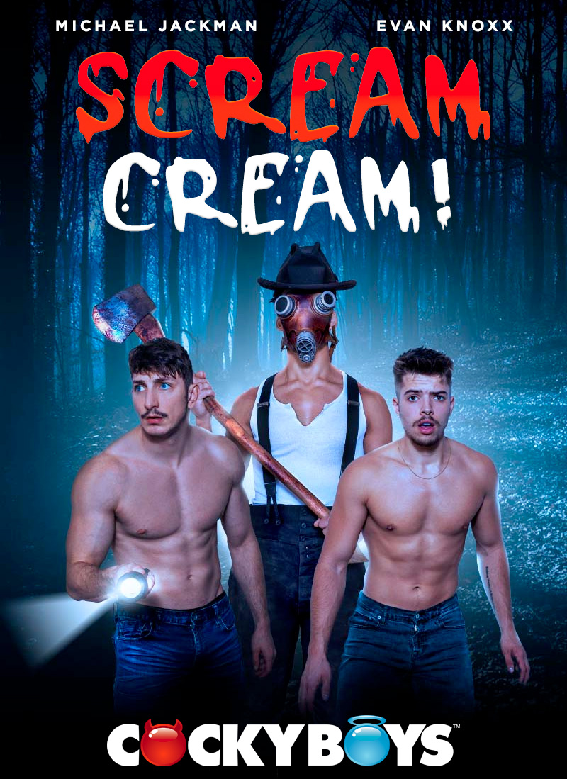 Michael Jackman Evan Knoxx Scream Cream CockyBoys