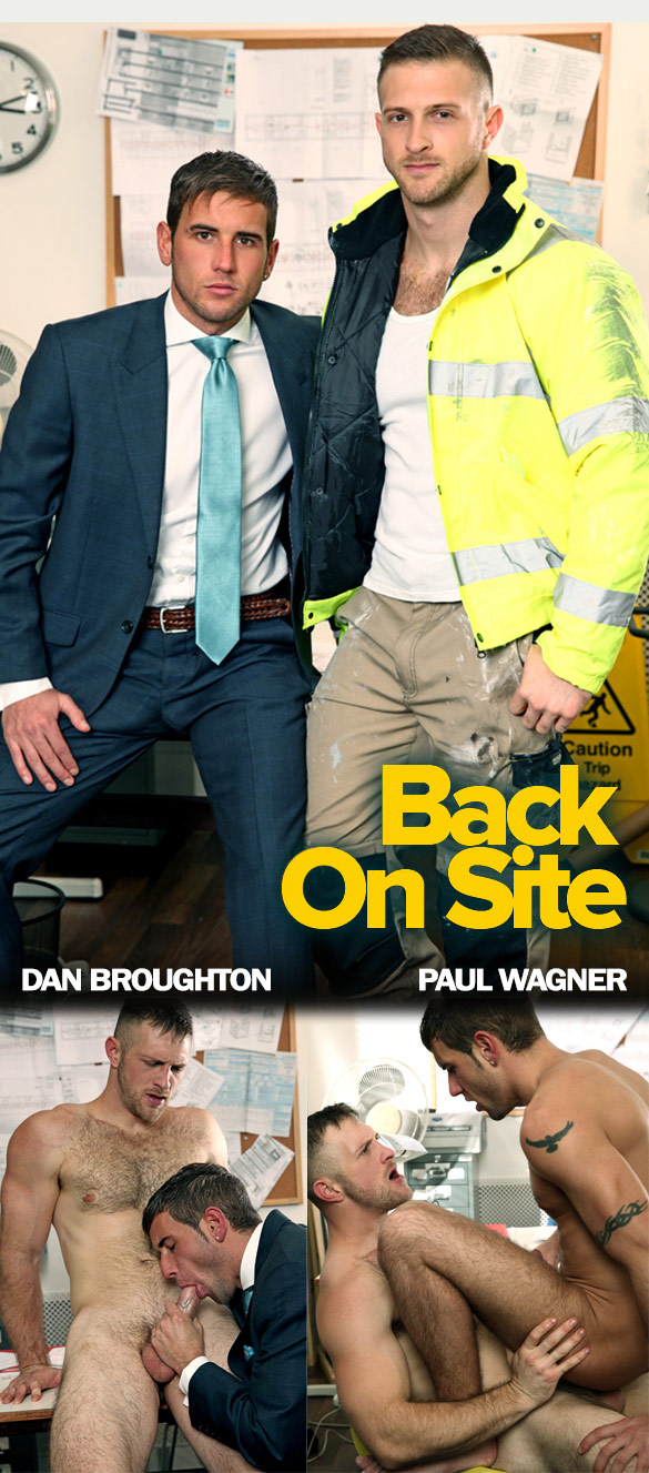 MenAtPlay: Paul Wagner fucks Dan Broughton in "Back On Site"