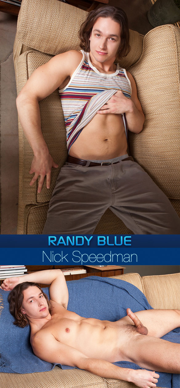 Randy Blue: Nick Speedman rubs one out